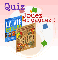 Quiz gratuit avec cadeaux. Jouez au quiz de Semences Mag et gagnez de superbes ouvrages